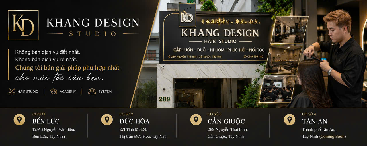 Hệ thống salon Khang Design Studio: mặt tiền và 4 cơ sở tại Tây Ninh